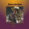 Steve Jordan - Si Te Portas Mal