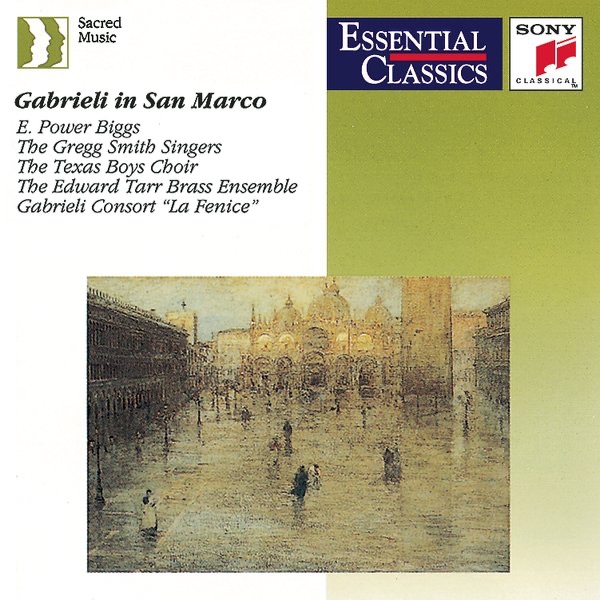 Обложка альбома «Gabrieli in San Marco - Music for a capella choirs and multiple choirs, brass & organ» — E. Power Biggs, The Gabrieli Consort La Fenice, The Gregg Smith Singers & The Texas Boys Choir