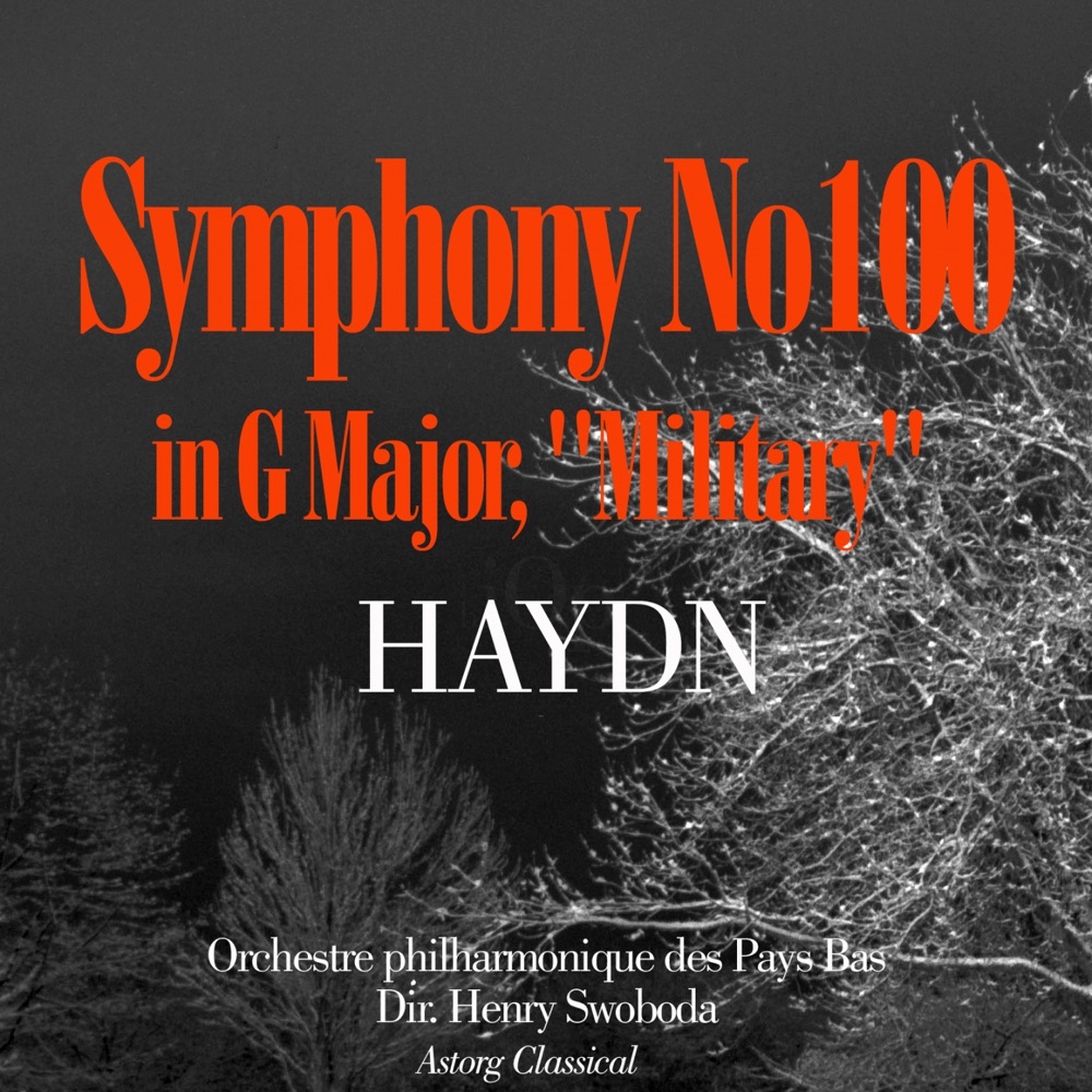 Обложка альбома «Haydn : Symphony No. 100 in G Major, "Military" - EP» — Orchestre Philharmonique des Pays Bas & Henry Swoboda