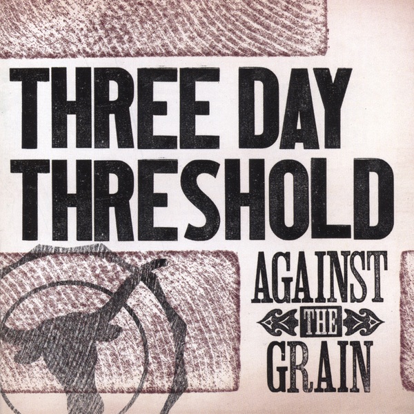 Against the Grain