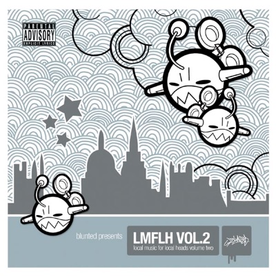 Blunted Presents: LMFLH Vol. 2 (Local Music For Local Heads)