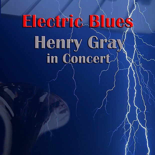 Обложка альбома «Electric Blues: Henry Gray In Concert» — Henry Gray