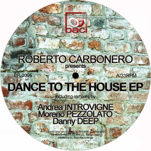 Dance to the House - EP