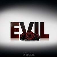 Evil - EP - Matt Goss