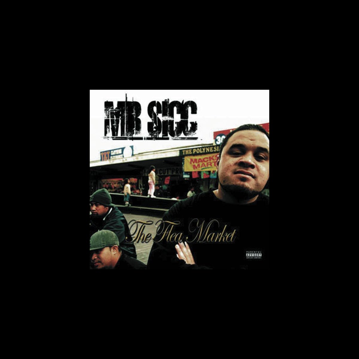 ‎The Fleamarket - Album by Mr Sicc - Apple Music
