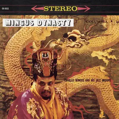 Mingus Dynasty - Charles Mingus Mingus Dynasty - Charles Mingus