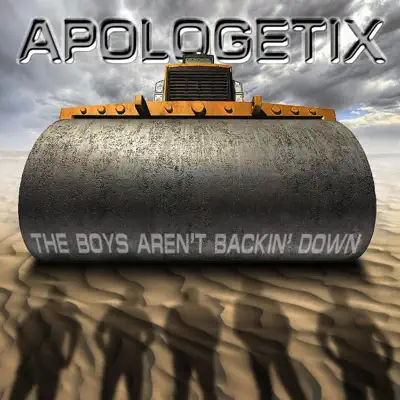 The Boys Aren't Backin' Down - Standard Edition - Apologetix The Boys Aren't Backin' Down - Standard Edition - Apologetix