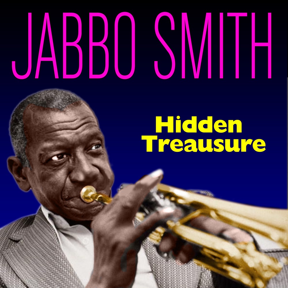 Обложка альбома «Hidden Treasure» — Jabbo Smith