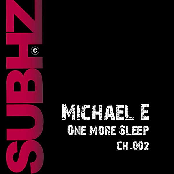 Обложка альбома «One More Sleep - Single» — Michael E