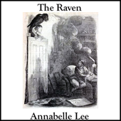 The Raven and Annabelle Lee (Unabridged) - Edgar Allan Poe Cover Art