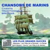 Chansons de marins - Chants traditionnels Bretons