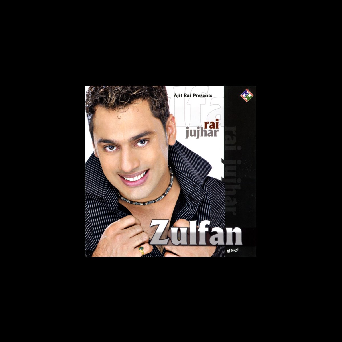 Zulfan by Rai Jujhar on Apple Music