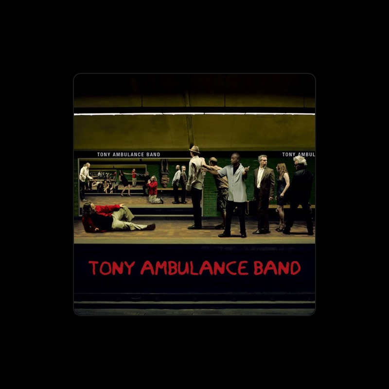 Tony Ambulance Band