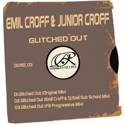 Glitched Out (feat. Junior Croff) - EP