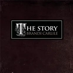 The Story - Single - Brandi Carlile