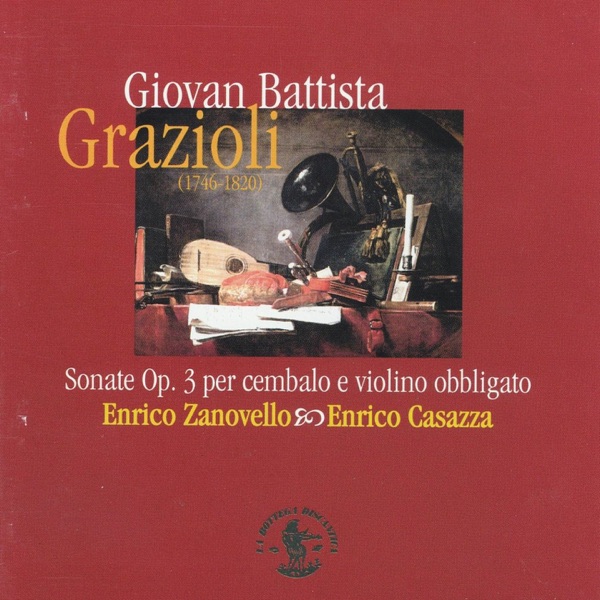 Giovan Battista Grazioli: Sonate, Op. 3 per cembalo e violino obbligato