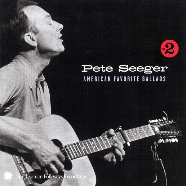 Обложка альбома «American Favorite Ballads, Vol. 2» — Pete Seeger