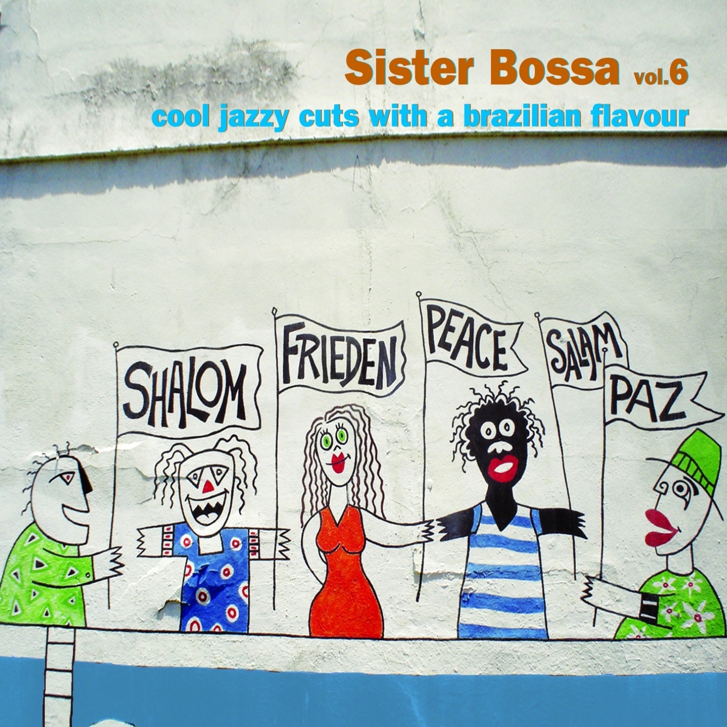 Sister Bossa, Vol. 6 (Cool Jazzy Cuts With A Brazilian Flavour)