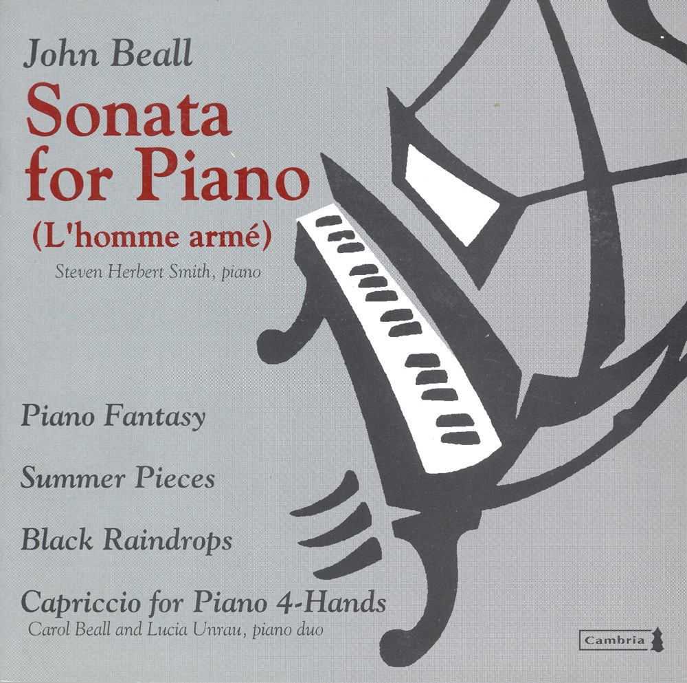Обложка альбома «Beall: Sonata for Piano» — Steven Herbert Smith, Carol Beall & Lucia Unrau