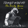 Tango Nuevo - The Early Years (1947-1948), Vol. 1 - Astor Piazzolla y su Orquesta Tipica new Single