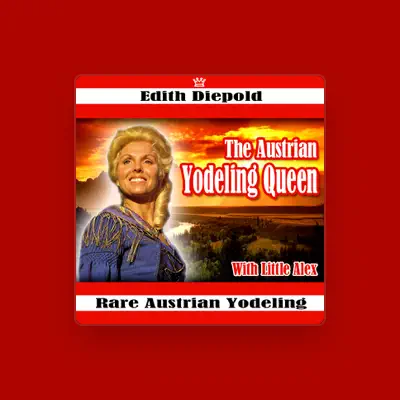 Listen to Edith Diepold, watch music videos, read bio, see tour dates & more!