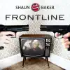 Shaun Baker - Frontline (Cahill Edit)