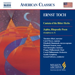 Toch: Cantata of the Bitter Herbs - Jephta