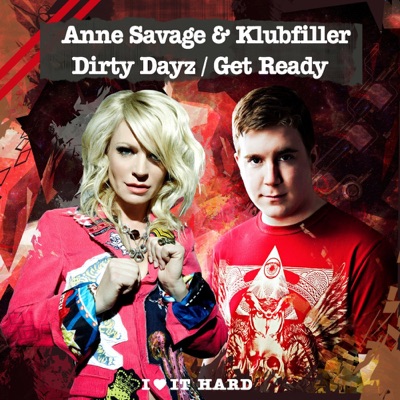 Dirty Dayz / Get Ready - EP