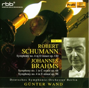 Schumann, R.: Symphony No. 4 - Brahms, J.: Symphony Nos.1, 4