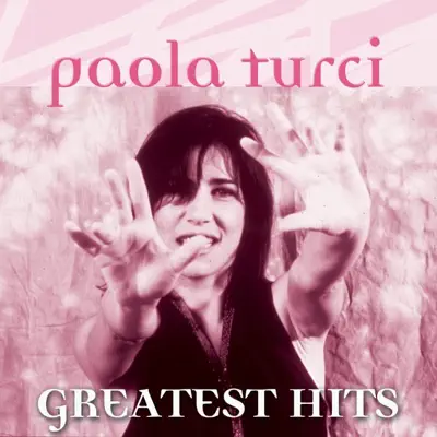Listen to Paola Turci: Greatest Hits by Paola Turci