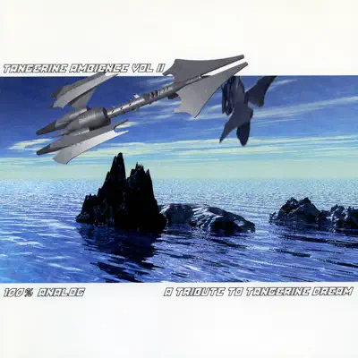 Dengarkan 'Tangerine Ambience, Vol. 2 - A Tribute To Tangerine Dream' dari Various Artists.