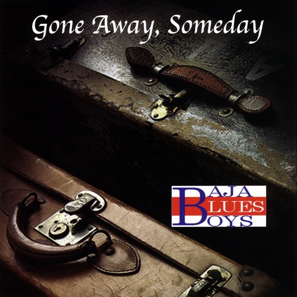 Gone Away, Someday