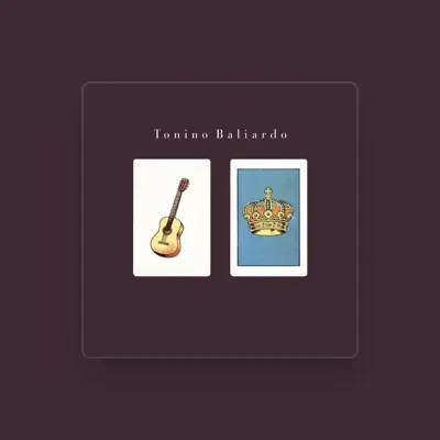 Listen to Tonino Baliardo, watch music videos, read bio, see tour dates & more!