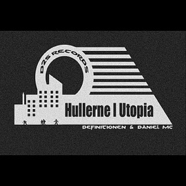 Hullerne I Utopia (feat. LR) Definitionen & Daniel Mc