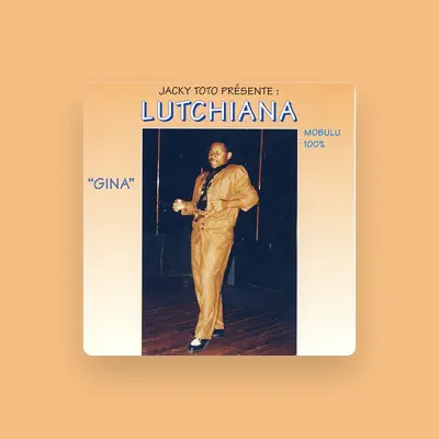 Listen to Lutchiana, watch music videos, read bio, see tour dates & more!