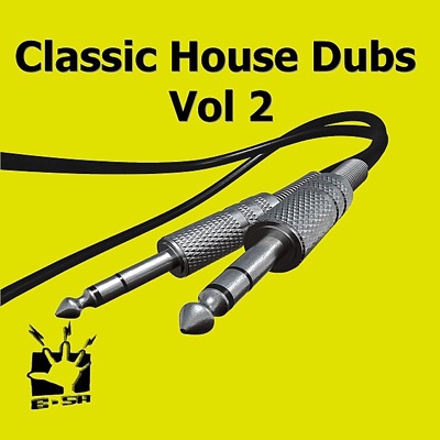 E-SA Classic House Dubs Vol 2