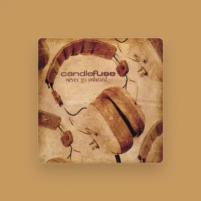 Listen to Candlefuse, watch music videos, read bio, see tour dates & more!
