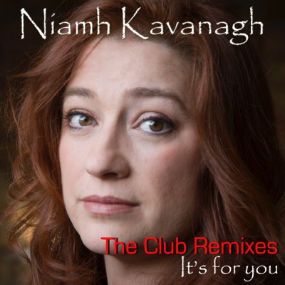 It's for You (The Club Remixes) - Single