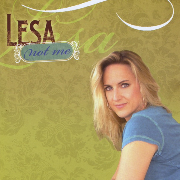 Обложка альбома «Not Me» — Lesa Hudson