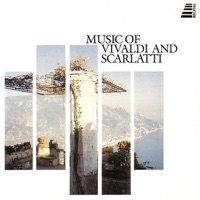 Music of Vivaldi and Scarlatti - Nicolas Flagello & Orchestra da Camera di Roma