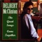 Everytime I Roll the Dice - Delbert McClinton lyrics