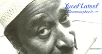 Metamorphosis - Yusef Lateef