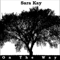 On the Way - Sara Kay
