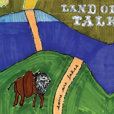 Some Are Lakes - Single - Land of Talk