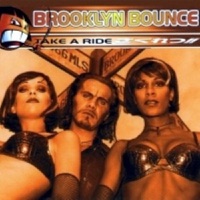 Take a Ride - Brooklyn Bounce