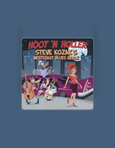 聆聽 Steve Kozak's West Coast Blues Revue、觀看音樂影片、閱讀小傳、查看巡演日期等！