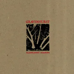 Flashlight Seasons - Gravenhurst
