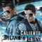 Caliente (feat. Arcángel) - Dyland & Lenny lyrics