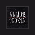 Armor for the Broken