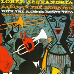 Early In the Morning & Deep Roots - Lorez Alexandria Early In the Morning & Deep Roots - Lorez Alexandria